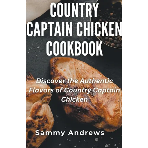 Country Captain Chicken Cookbook - Paperback