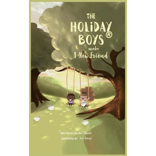The Holiday Boys(R) Make A New Friend - Hardcover