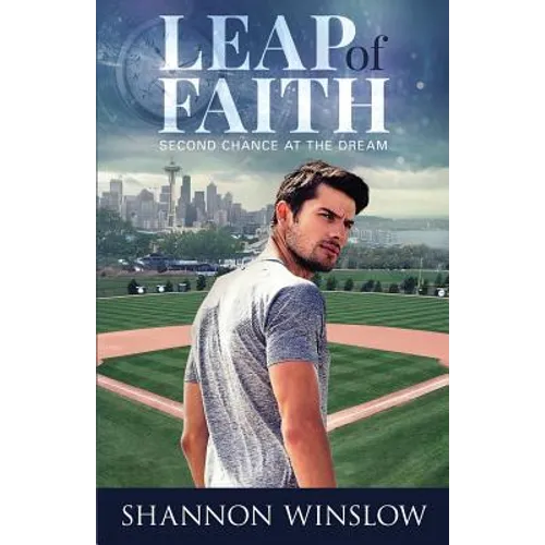 Leap of Faith: Second Chance at the Dream - Paperback