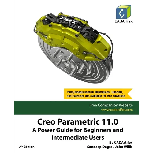 Creo Parametric 11.0: A Power Guide for Beginners and Intermediate Users - Paperback