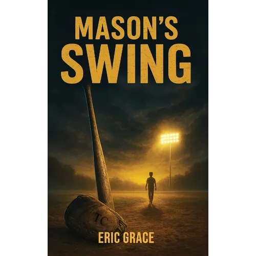 Mason's Swing - Hardcover