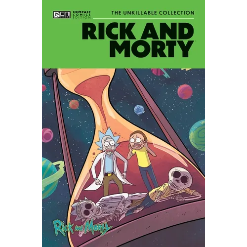 Rick and Morty Oni Compact Comics Edition: The Unkillable Collection