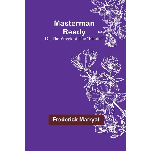 Masterman Ready; Or, The Wreck of the 