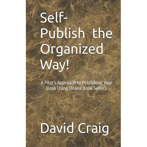 Self-Publish the Organized Way! - Paperback