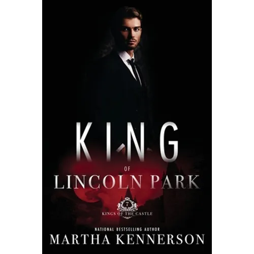 Kings of Lincoln Park: Book 7 of the Kings of the Castle Series - Paperback