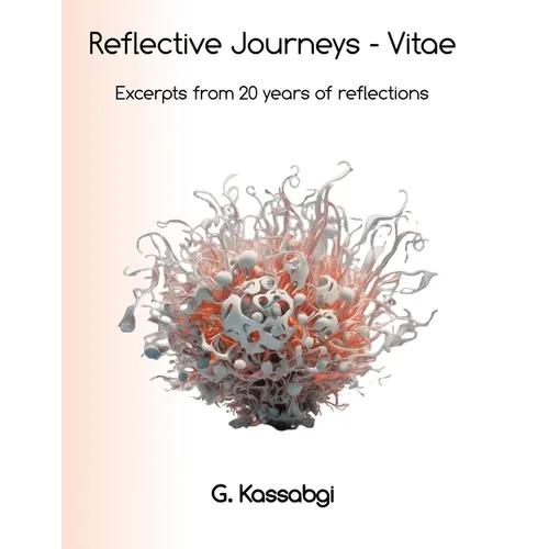 Reflective Journeys - Vitae: Excerpts from 20 years of reflective journeys - Paperback