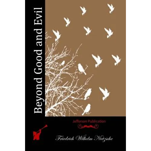 Beyond Good and Evil - Paperback