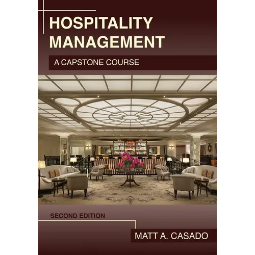 Hospitality Management: A Capstone Course