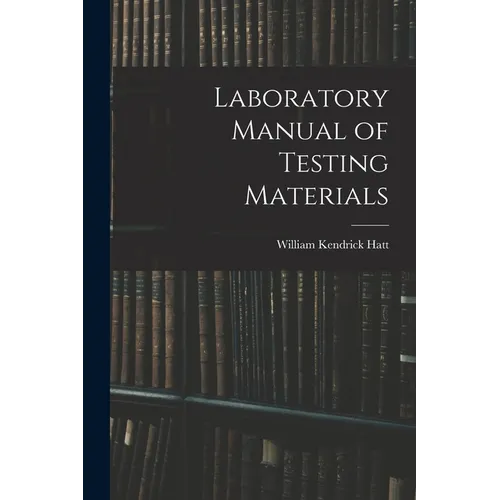 Laboratory Manual of Testing Materials - Paperback