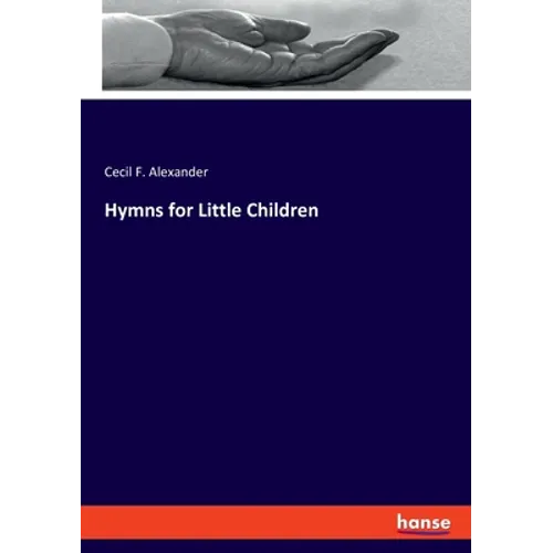 Hymns for Little Children - Paperback