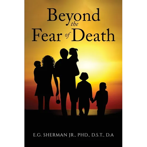 Beyond the Fear of Death - Paperback