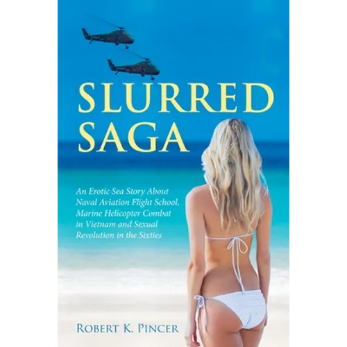 Slurred Saga - Paperback