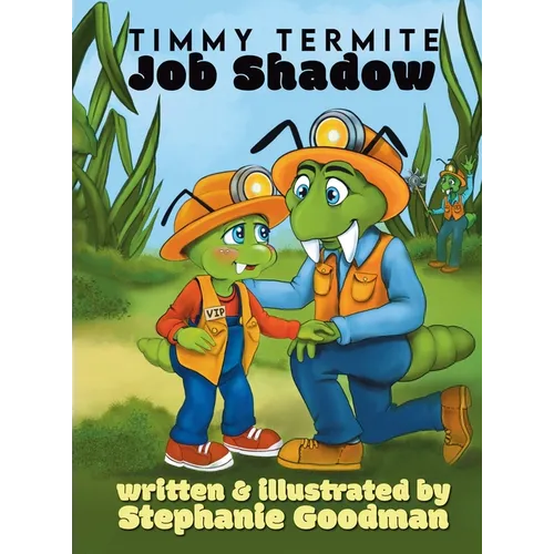 Timmy Termite Job Shadow - Hardcover