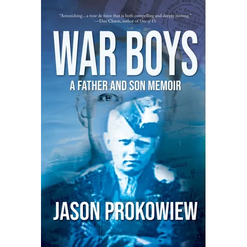 War Boys: A Father and Son Memoir - Paperback