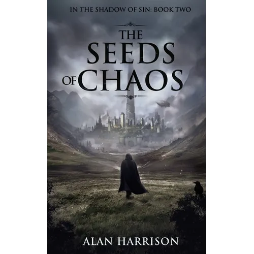 The Seeds of Chaos: In the Shadow of Sin: Book Two - Paperback