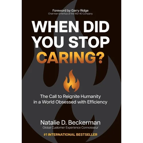 When Did You Stop Caring? - Hardcover