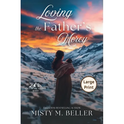 Loving the Father's Mercy - Paperback