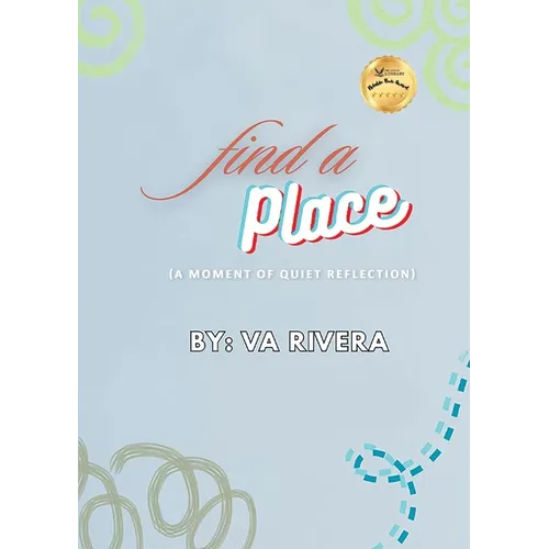 Find A Place: (A Moment of Quiet Reflection) - Paperback