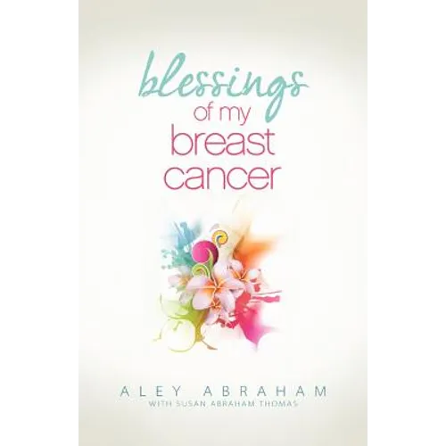 Blessings of My Breast Cancer - Paperback