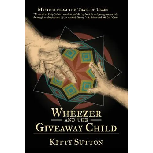 Wheezer and the Giveaway Child: Book Four - Paperback