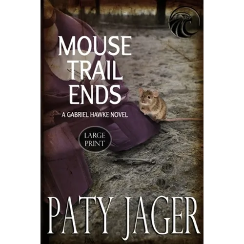 Mouse Trail Ends: Large Print - Paperback