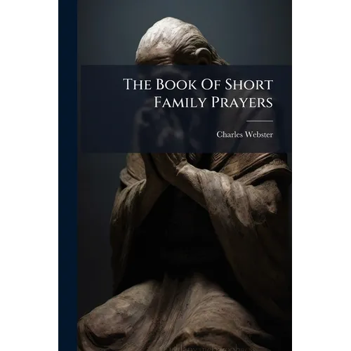 The Book Of Short Family Prayers - Paperback