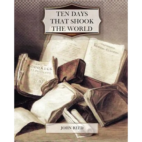 Ten Days That Shook the World - Paperback