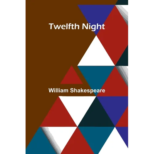 Twelfth Night - Paperback