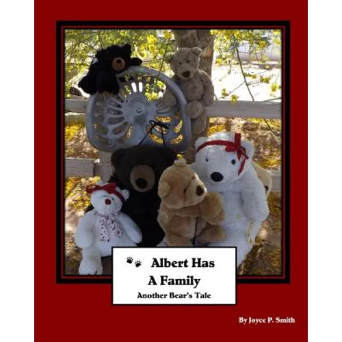 Albert Has A Family: Another Bear's Tale - Paperback