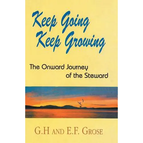 Keep Going Keep Growing - Paperback