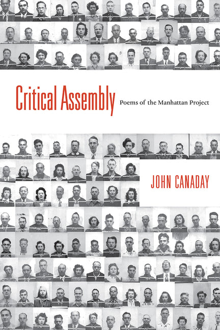 Critical Assembly: Poems of the Manhattan Project - Paperback
