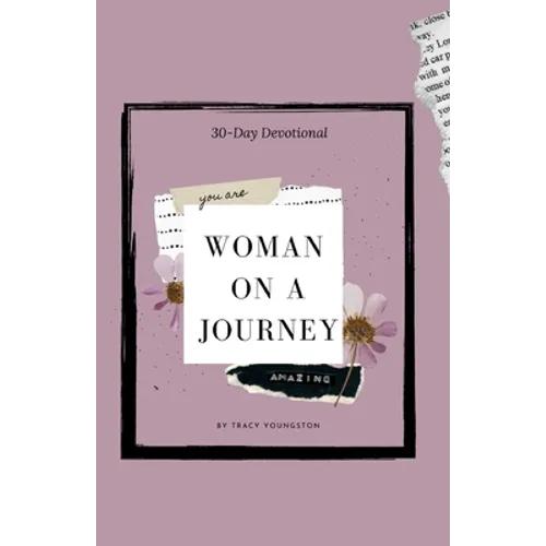 Woman On A Journey 30-day devotional - Paperback