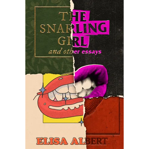 The Snarling Girl and Other Essays - Paperback