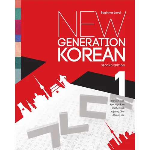 New Generation Korean: Beginner Level, Second Edition
