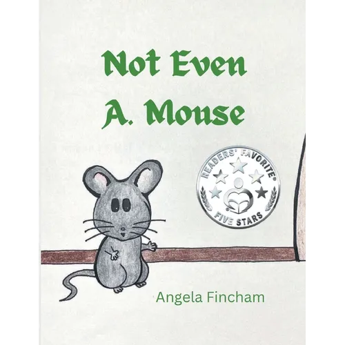 Not Even A. Mouse - Paperback