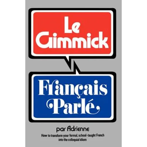 Gimmick I: Francais Parle - Paperback