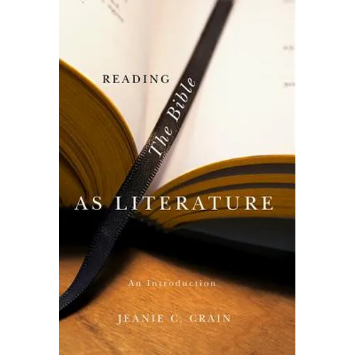 Reading the Bible as Literature - Hardcover