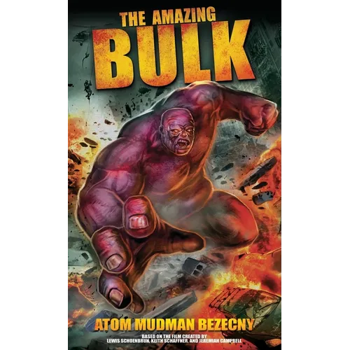The Amazing Bulk: The Novelization - Mass Market Paperbound