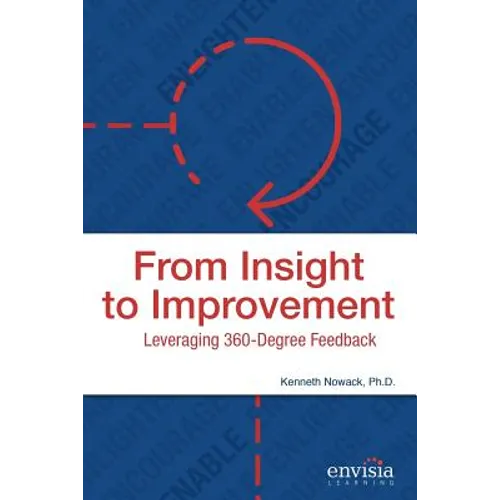 From Insight to Improvement: Leveraging 360-Degree Feedback - Paperback