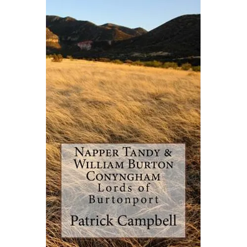 Napper Tandy & William Burton Conyngham: Lords of Burtonport - Paperback