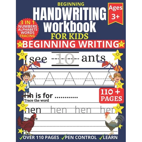 Handwriting Workbook For kids: 3-in-1 Writing Practice Book For Beginning ! Over 110 Blank Writing Pages With Number Tracing, Alphabet Tracing, Word T - Paperback
