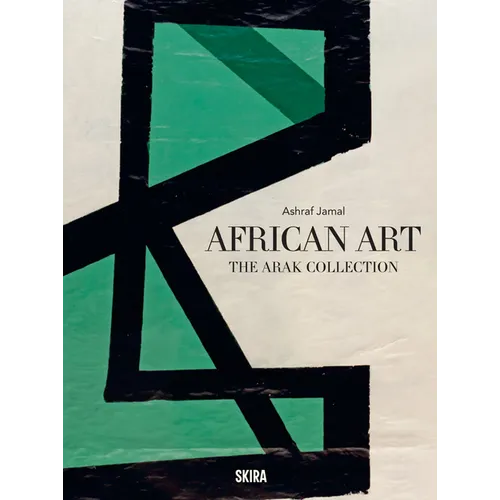 African Art: The Arak Collection - Hardcover