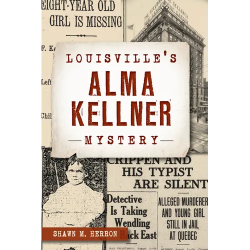 Louisville's Alma Kellner Mystery - Paperback