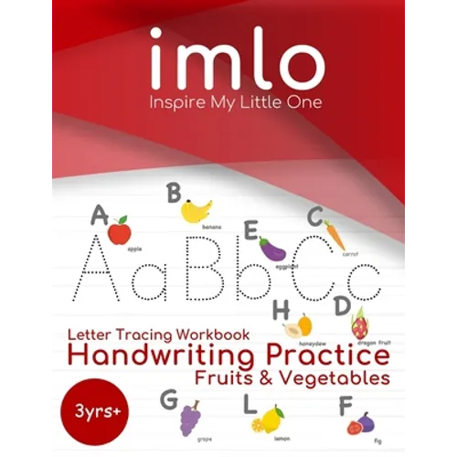 Letter Tracing Workbook: Handwriting Practice: Fruits & Vegetables - Paperback
