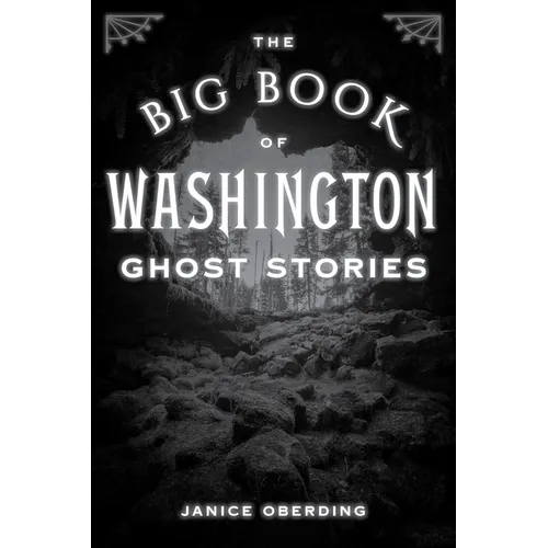 The Big Book of Washington Ghost Stories - Paperback