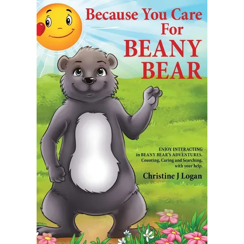 Because You Care For Beany Bear - Paperback