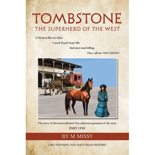 Tombstone: The Superhero of the West - Paperback