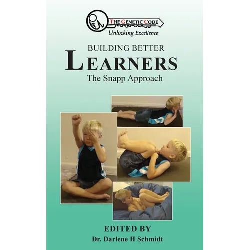Building Better Learners: The Snapp Approach - Hardcover