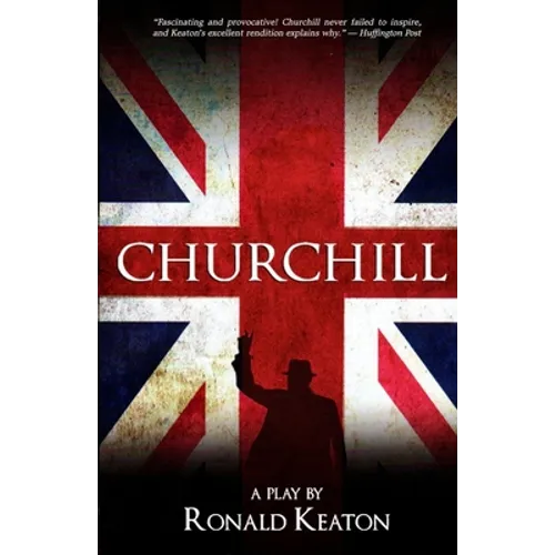Churchill: A Play - Paperback