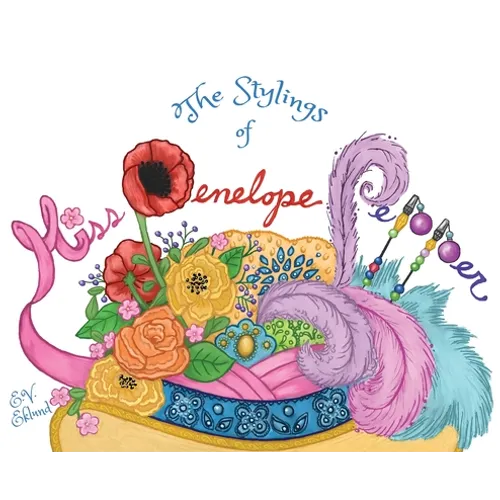 The Stylings of Miss Penelope Pepper - Hardcover